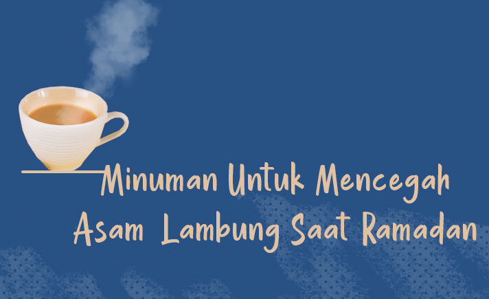 Saat Mencegah Asam Lambung Puasa Saat Mencegah Asam Lambung Puasa