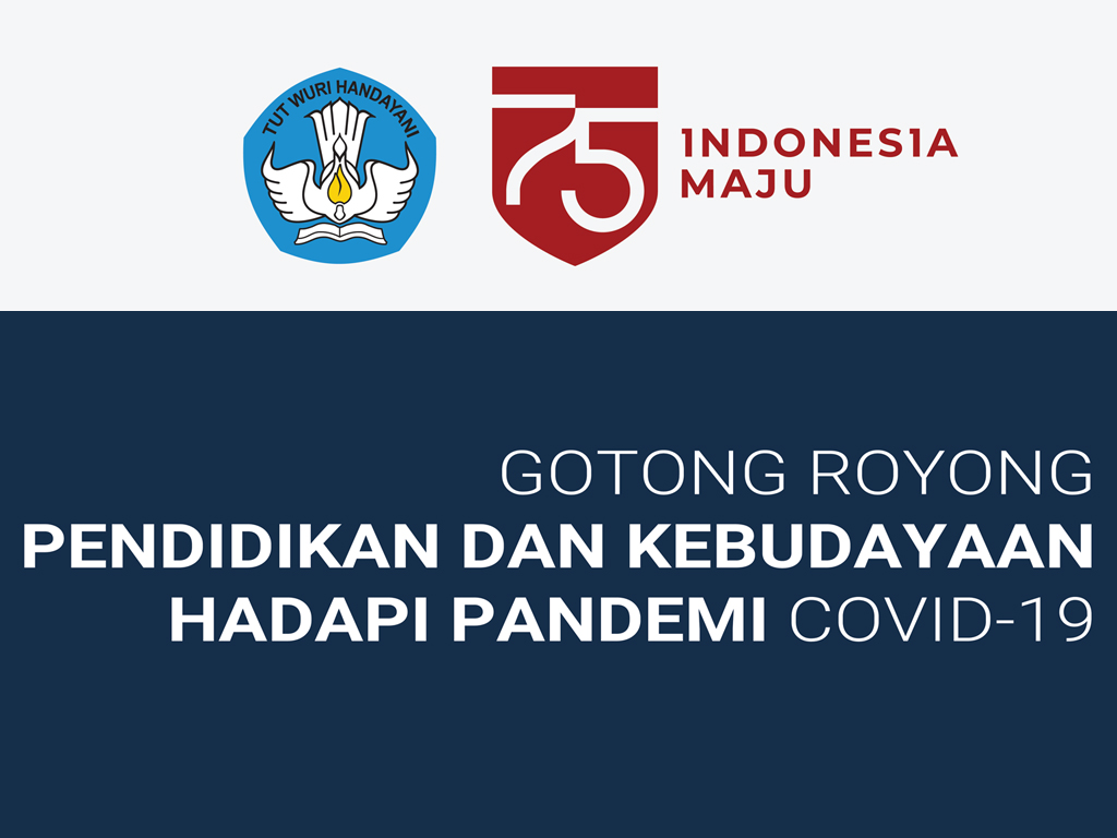 Gotong Royong Pendidikan & Kebudayaan Hadapi Pandemi Covid-19 Cover
