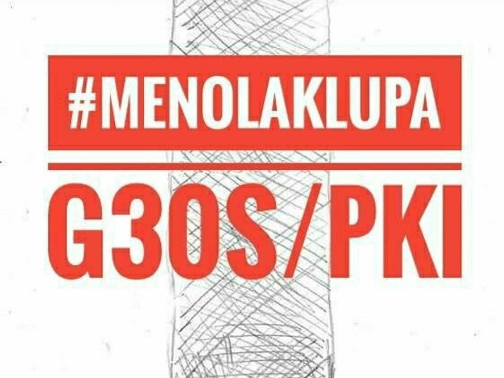 Menolak Lupa Insiden G 30S PKI