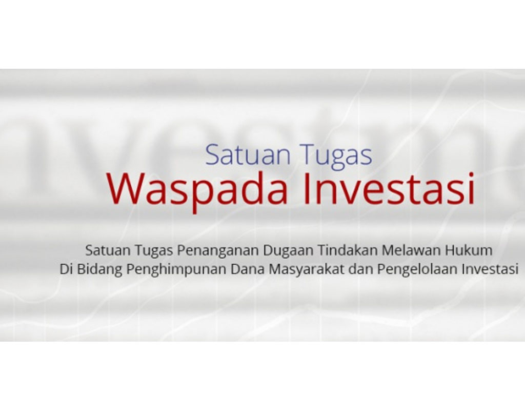 satgas waspada investasi