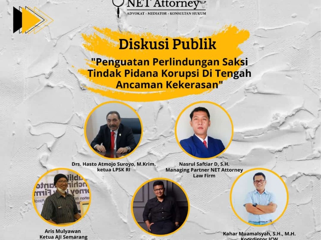 NET Attorney Law Gelar Diskusi \'Penguatan Perlindungan Saksi Tidak Pidana Korupsi\'