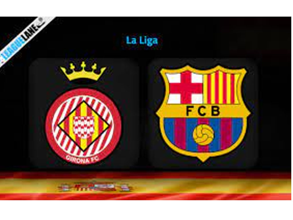 girona vs barcelona