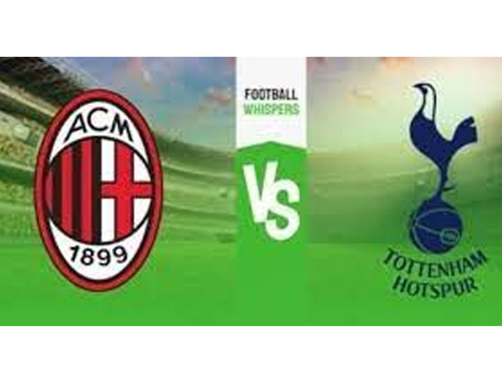 AC Milan vs Tottenham Hotspur