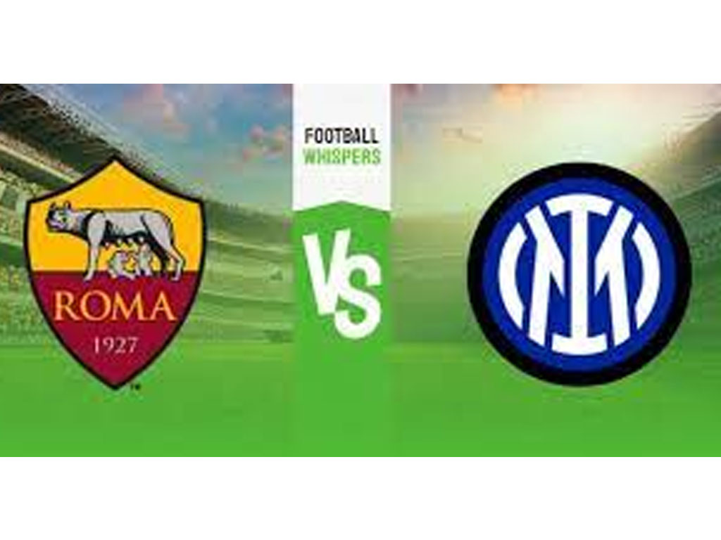 Roma vs Inter Milan