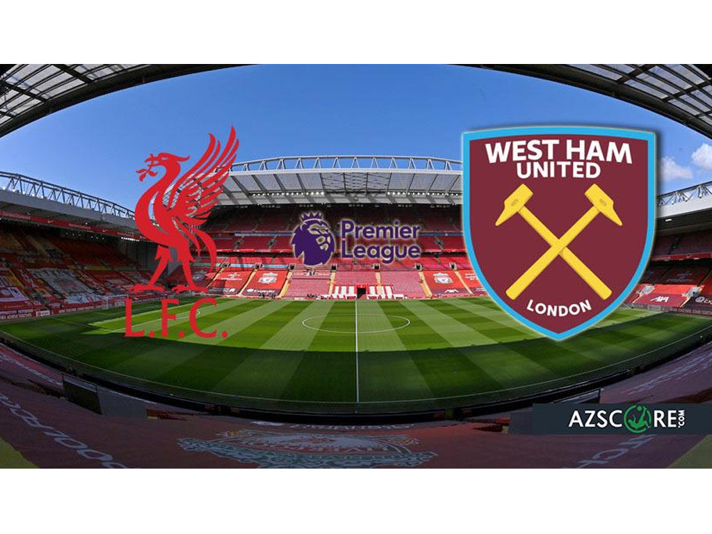 Liverpool vs West Ham United