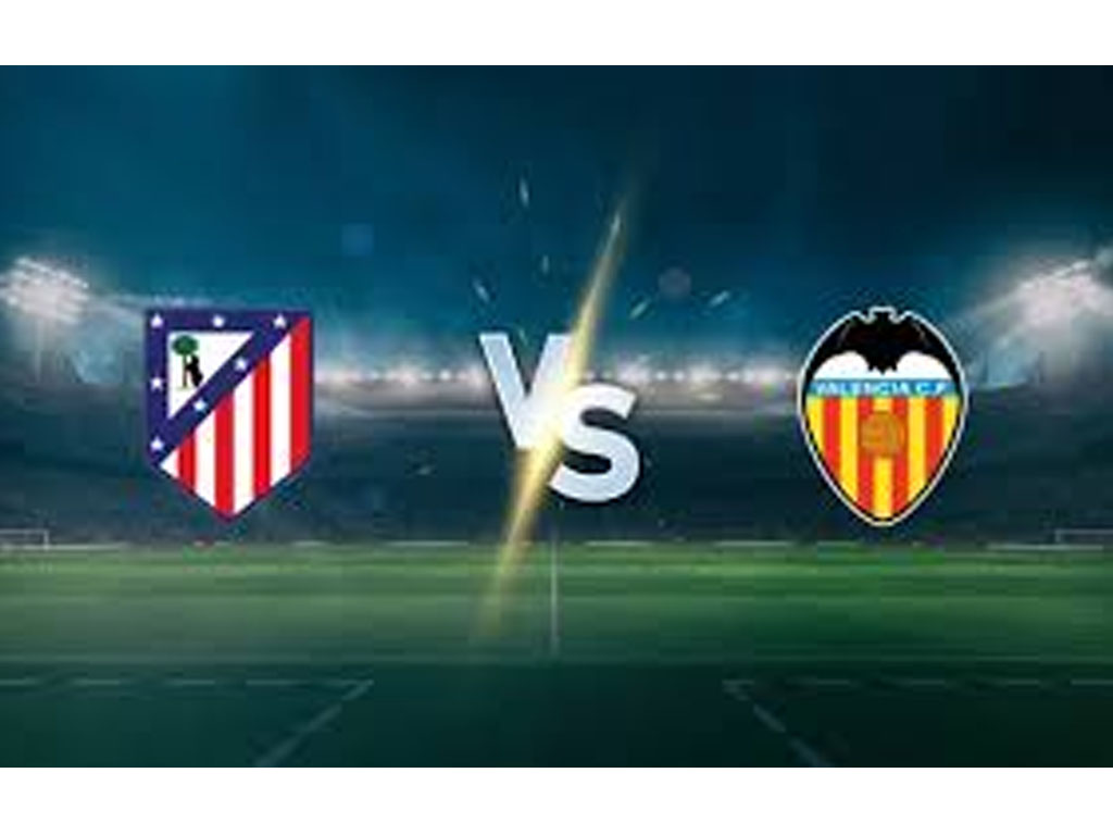 Atletico Madrid vs Valencia