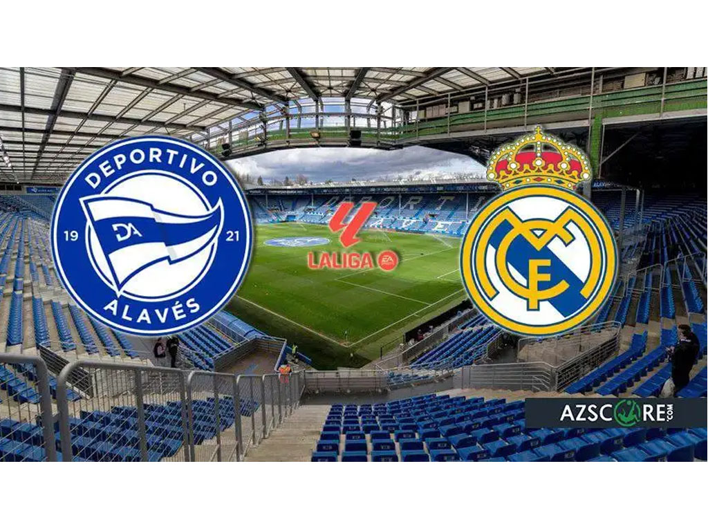 Alaves vs Real Madrid