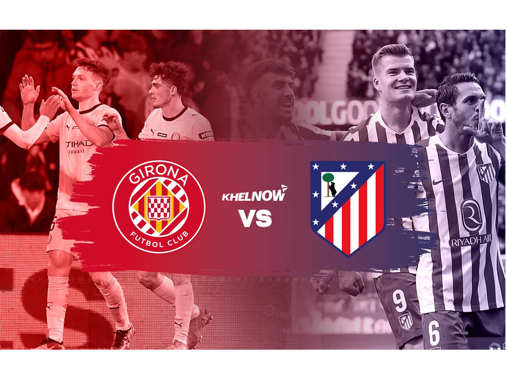 Girona vs Atletico Madrid